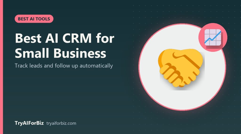 Best AI CRM for Small Business
