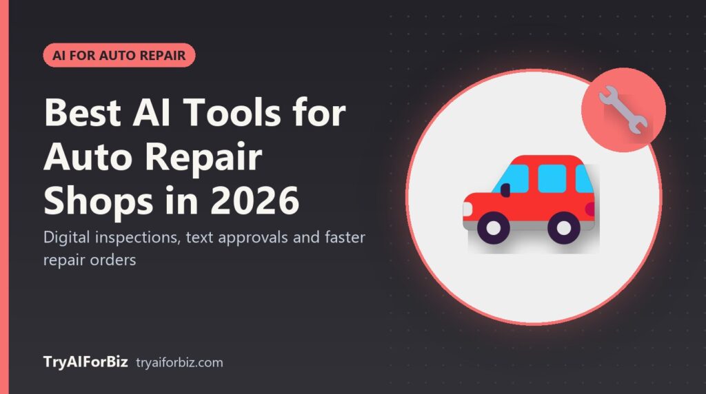 Best AI Tools for Auto Repair Shops in 2026
